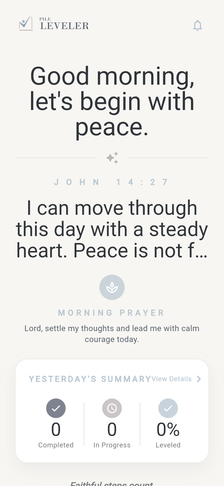 Pile Leveler morning encouragement screen